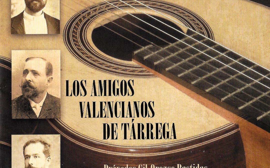 Los amigos valencianos de Tárrega