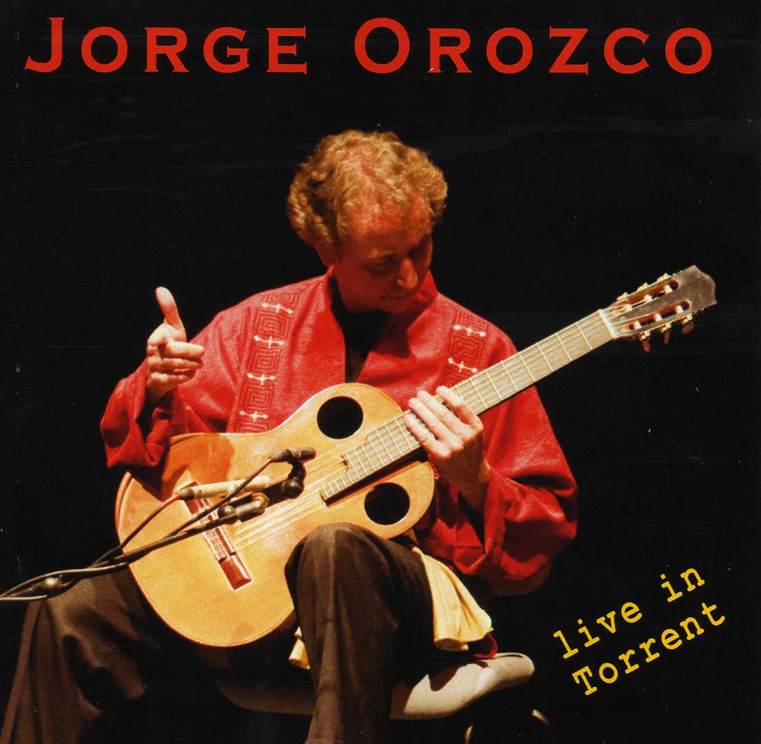 Portada del disco de Jorge Orozco: Live in Torrent